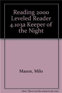 Paperback READING 2000 LEVELED READER 4.103A KEEPER OF THE NIGHT Book