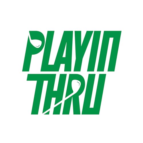 THE REASON FOR PLAYIN THRU: MY STORY