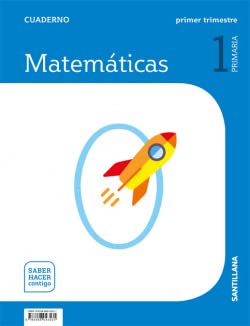 CUADERNO MATEMATICAS 1 PRIMARIA 1 TRIM SABER HACER CONTIGO: Cuaderno Matematicas 1-1 Prim Primer Trimestre saber hacer con - 9788468043531