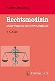 kriminalistik studieren zürich  Rechtsmedizin: Grundwissen für die Ermittlungspraxis (Grundlagen der Kriminalistik 43)