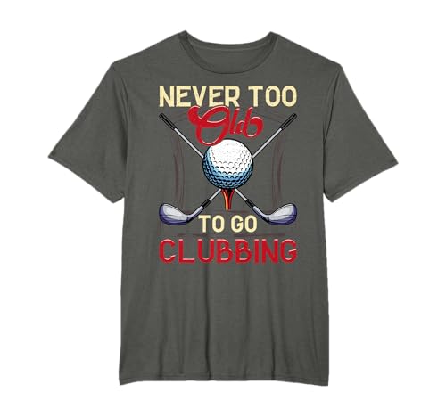 Funny Golf Gift For Men Retired Golfers Fathers Day Dad T-Shirt