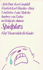 Spielplatz 07. Fuenf Theaterstuecke fuer Kinder