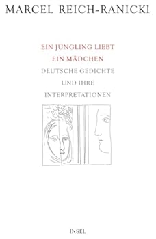 Hardcover Ein Jüngling liebt ein Mädchen. Deutsche Gedichte und ihre Interpretationen. [German] Book