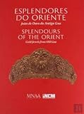  Esplendores do Oriente, Joias de Ouro da Antiga Goa Splendours of the Orient Gold Jewels from Old Goa