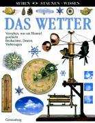 Sehen. Staunen. Wissen. Das Wetter. 3806755043 Book Cover