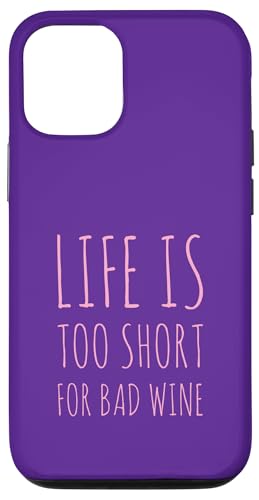 Life Too Short For Bad Wine Tasting�����݈��D�� �X�}�z�P�[�X iPhone 12/12 Pro �p