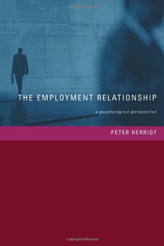 The Employment Relationship: A Psychological Perspective      1st Edition