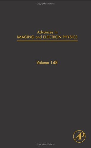Advances in Imaging and Electron Physics (ISSN Book 148) (Volume 148)