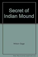 Secret of the Indian Mound 067129718X Book Cover