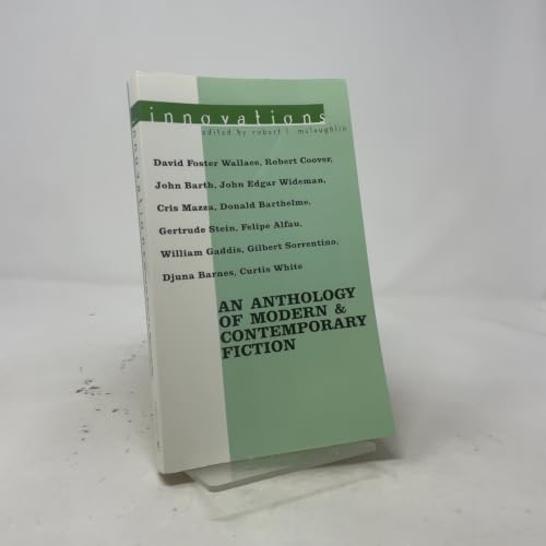 Innovations: An Anthology of Modern & Contemporary Fiction (American Literature)