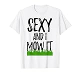 Sesso E Io Falciarlo Divertente Donne Greenary Prato falciato Amore Maglietta