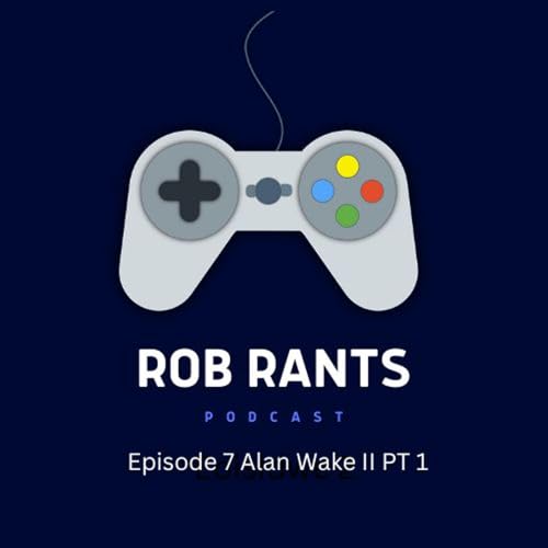 Episode 7 Alan Wake II PT 1