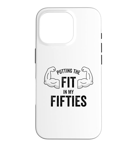 Fun I Put the Fit in my Fifties 50th Birthday Gen X Workout �X�}�z�P�[�X iPhone 16 Pro �p