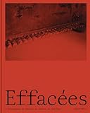 Effacées - L'Enfermement au féminin au château de Cadillac (1822-1951)