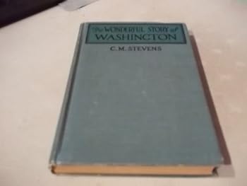 Hardcover The Wonderful Story of Washington Book