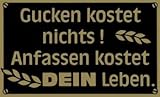 nur gucken nicht anfassen englisch  Magnetschildchen - Gucken kostet nichts! Anfassen kostet DEIN Leben - 303982 Gr. ca. 9cm x 5,5cm