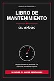 manual coche graco  Libro de Mantenimiento del Vehículo: Registro de revisiones, ITV, kilómetros, reparaciones y gastos  Cuaderno completo con calendario de mantenimiento por kilómetros y glosario mecánico