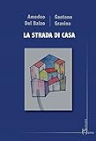 La Strada Di Casa - 2