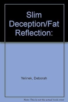 Paperback Slim Deception Fat Reflection: One Woman's Struggle With Bulimia Book