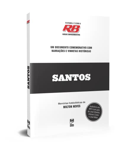 Futebol é com a rádio Bandeirantes - Santos