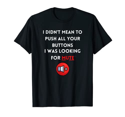 T-shirt graphique décontracté « Do mean to push your buttons » T-Shirt