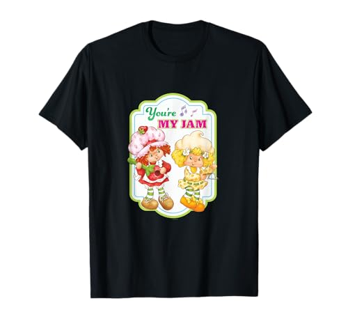 Strawberry Shortcake & Lemon Meringue You're My Jam T-Shirt