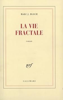 Paperback La Vie fractale [French] Book