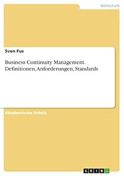 Paperback Business Continuity Management. Definitionen, Anforderungen, Standards [German] Book