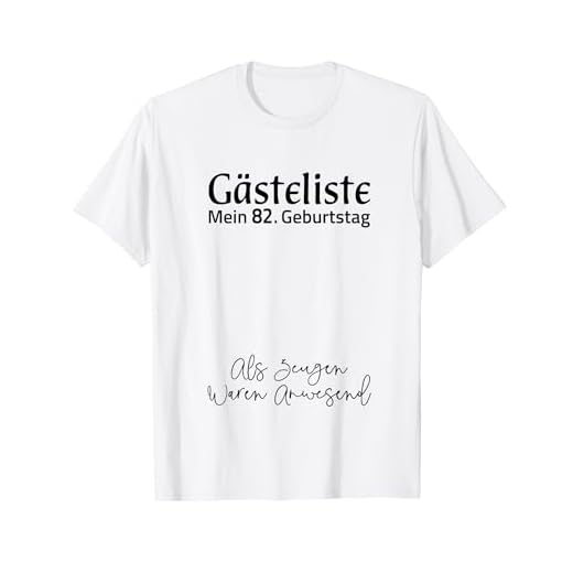 Gästeliste Mein 82. Geburtstag Libro de visitas Firma Camiseta