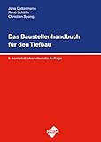 Das Baustellenhandbuch für den Tiefbau: 5. aktualisierte Neuauflage (Baustellenhandbücher)
