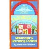 McDonogh 15, becoming a school 0380775948 Book Cover