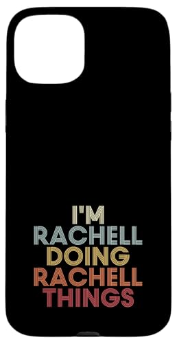Rachell Name Rachell Personalized Name First Given �X�}�z�P�[�X iPhone 15 Plus �p