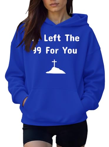 He Left The 99 to Find Hoodies Faith Christian Long Sleeve Shirt Jesus Religious Bible Verse Cross God Graphic Top3