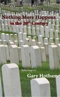 Paperback Nothing More Happens in the 20th Century Book