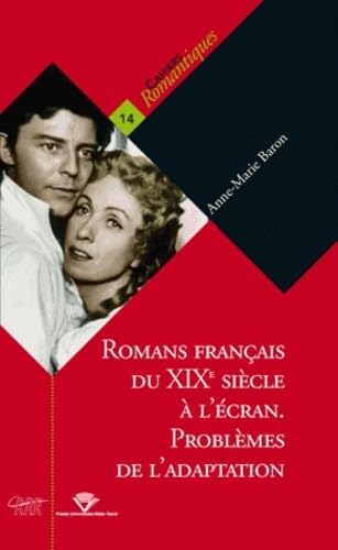 Couverture de Romans français du XIXe siècle à l'écran : problèmes de l'adaptation