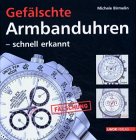  Gefälschte Armbanduhren - schnell erkannt