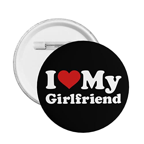 Badges ronds I Love Heart My Girlfriend Button Pin Funny Badges Badge Button Pins Boutons Badges Pins pour hommes Broches pour femmes 1 PCS