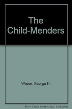 Hardcover The Child-Menders Book