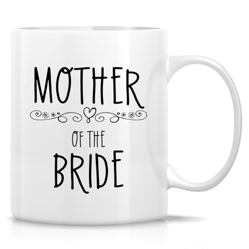 Product Image of the Retreez Funny Mother of the Bride Mug - Bridal Party gift For Mom - 11 Oz Ceramic Coffee or Tea Cup - Humorous Delightful Gift for Brides Mom, Wedding Day, Bridal Shower and Engagement Announcement