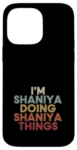 Shaniya Name Shaniya Personalized Name First Given �X�}�z�P�[�X iPhone 14 Pro Max �p