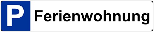 Preisvergleich Produktbild Schild Ferienwohnung - Kfz Kennzeichen Nummern-schild Parkplatz-schild Park-schild 52x11cm / stabile 3mm starke Aluminiumverbundplatte S00019R +++ in 5 Varianten erhältlich