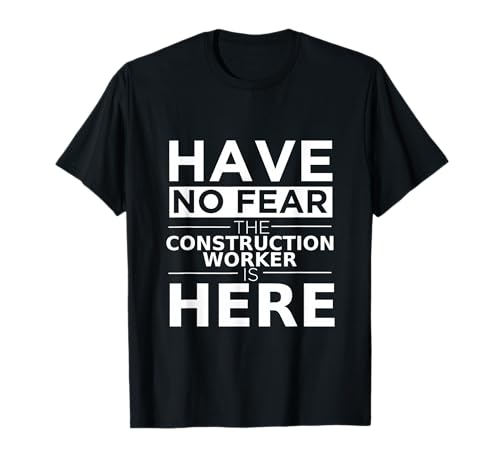 Have No Fear Construction Worker Is Here �ʔ��� �M�t�g �d�� T�V���c
