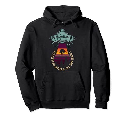 Take Me To Your Readers Funny Reading UFO Alien Abduction Pullover Hoodie, Black