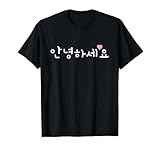 Korean Hello Annyeong-Haseyo for K-Pop Fanatics T-Shirt