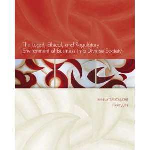 The Legal, Ethical, and Regulatory Environment of Business in a D...