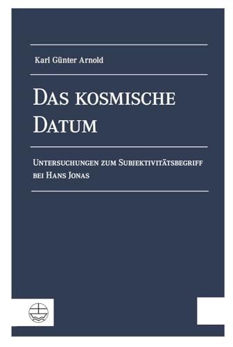 Das Kosmische Datum: Untersuchungen Zum Subjekt... [German] 337405286X Book Cover