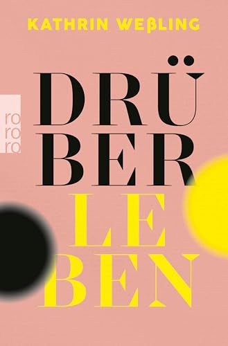Drüberleben: Depressionen sind doch kein Grund, traurig zu sein Drüberleben: Depressionen sind doch kein Grund, traurig zu sein