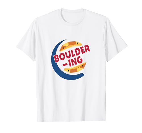 Boulder, Boulder, Escalada, Escalador ultra divertido Parodia Camiseta
