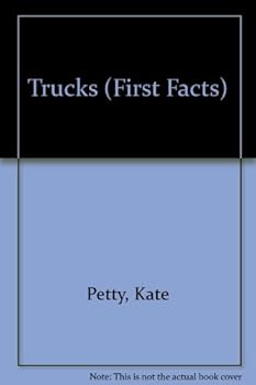 Trucks (First Facts)