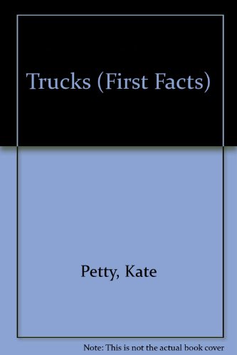 Trucks (First Facts) 0863134580 Book Cover